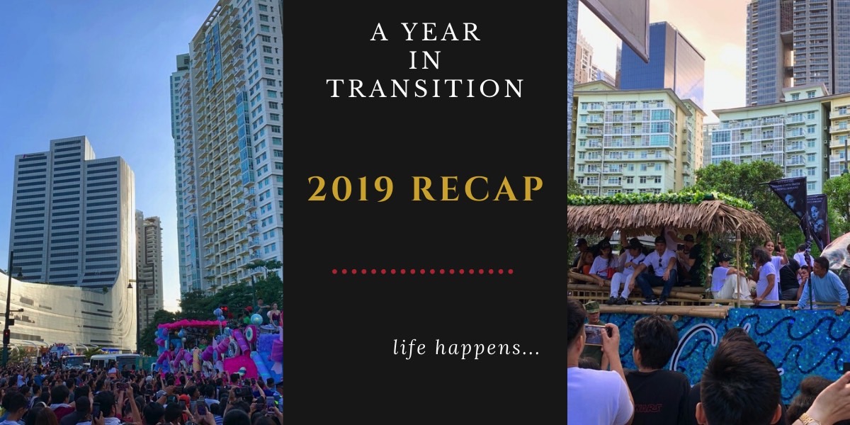 2019 Recap: A Year in Transition