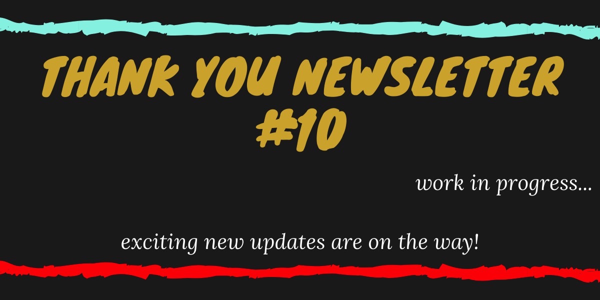 Thank You Edition #10: In Progress Now